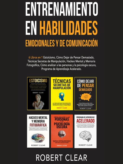 Title details for Entrenamiento en Habilidades Emocionales y de Comunicación by Robert Clear - Available